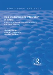 book Regionalisation and Integration in China: Lessons from the Transformation of the Beef Industry