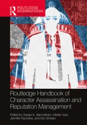 book Routledge Handbook of Character Assassination and Reputation Management