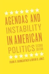 book Agendas and Instability in American Politics, Second Edition