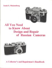 book All You Need to Know About Design and Repair of Russian Cameras: A Collector's and Repairman's Handbook