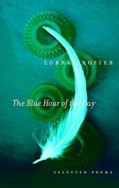 book The Blue Hour of the Day: Selected Poems