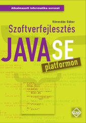 book Szoftverfejlesztés Java SE platformon