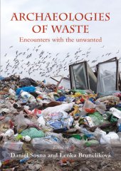 book Archaeologies of waste