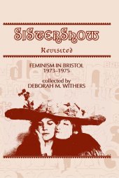 book Sistershow Revisited: Feminism in Bristol, 197375