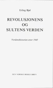 book Revolusjonens og sultens: verdenhistorien etter 1945