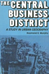 book The Central Business District: A Study in Urban Geography