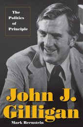 book John J. Gilligan: The Politics of Principle