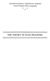 book The theory of rate processes