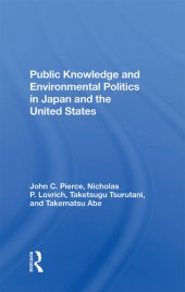 book Public Knowledge and Environmental Politics in Japan and the United States