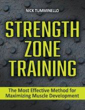 book Strength Zone Training The Most Effective Method for Maximizing Muscle Development