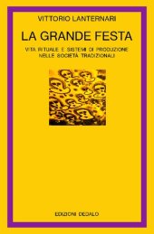 book La grande festa. Vita rituale e sistemi di produzione nelle società tradizionali