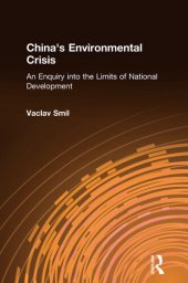 book China's Environmental Crisis: An Enquiry Into the Limits of National Development