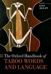 book The Oxford Handbook of Taboo Words and Language (Oxford Handbooks)