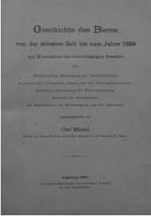 book Geschichte des Bieres von der ältesten Zeit bis zum Jahr 1899 mit Einschluss der einschägigen Gesetze