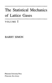 book The Statistical Mechanics of Lattice Gases vol.1