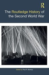 book The Routledge History of the Second World War (Routledge Histories)