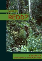 book What is REDD? A Guide for Indigenous Communities - 2nd Edition