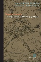 book Negative Ecstasies: Georges Bataille and the Study of Religion