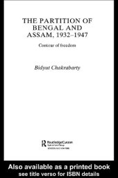 book The Partition of Bengal and Assam, 1932-1947: Contour of Freedom