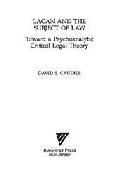 book Lacan and the Subject of Law: Toward a Psychoanalytic Critical Legal Theory