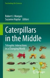 book Caterpillars in the Middle: Tritrophic Interactions in a Changing World