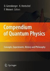 book Compendium of Quantum Physics: Concepts, Experiments, History and Philosophy