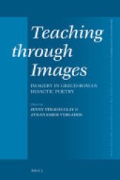 book Teaching Through Images: Imagery in Greco-Roman Didactic Poetry