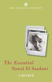 book The Essential Nawal El Saadawi: A Reader