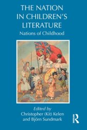 book The The Nation in Children's Literature: Nations of Childhood