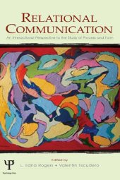 book Relational Communication: An Interactional Perspective To the Study of Process and Form