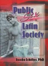 book Public Sex in a Latin Society