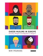 book Queer Muslims in Europe: Sexuality, Religion and Migration in Belgium