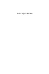 book Inventing the Berbers: History and Ideology in the Maghrib