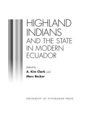 book Highland Indians and the State in Modern Ecuador