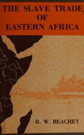 book The Slave Trade of Eastern Africa