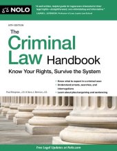 book The Criminal Law Handbook: Know Your Rights, Survive the System