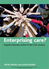 book Enterprising Care?: Unpaid Voluntary Action in the 21st Century