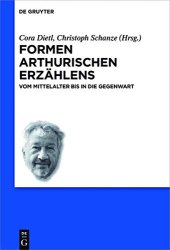 book Formen Arthurischen Erzählens: Vom Mittelalter Bis in Die Gegenwart