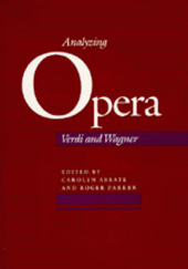 book Analyzing Opera: Verdi and Wagner