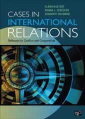 book Cases in International Relations: Pathways to Conflict and Cooperation