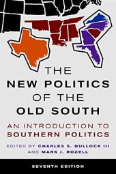 book The New Politics of the Old South: An Introduction to Southern Politics