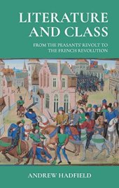 book Literature and class: From the Peasants’ Revolt to the French Revolution