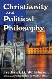 book Christianity and Political Philosophy