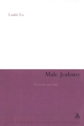 book Male Jealousy: Literature and Film (Continuum Literary Studies)