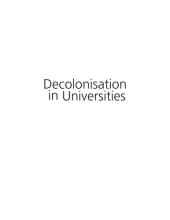 book Decolonisation in Universities: The politics of knowledge