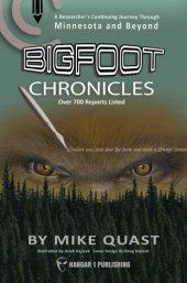 book BIGFOOT CHRONICLES: A RESEARCHER'S CONTINUING JOURNEY