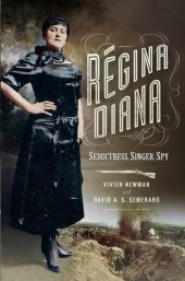 book Regina Diana: Seductress, Singer, Spy