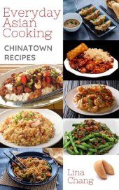 book Everyday Asian Cooking - Chinatown Recipes