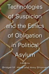 book Technologies Of Suspicion And The Ethics Of Obligation In Political Asylum