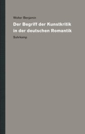 book Der Begriff der Kunstkritik in der deutschen Romantik. Herausgegeben von Uwe Steiner